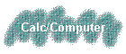 Calc/Computer